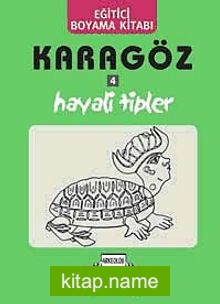 Karagöz – Hayali Tipler / Eğitici Boyama Kitabı