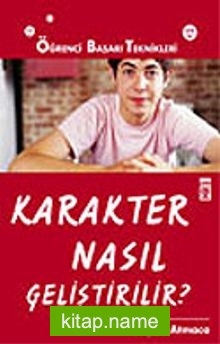 Karakter Nasıl Geliştirilir?