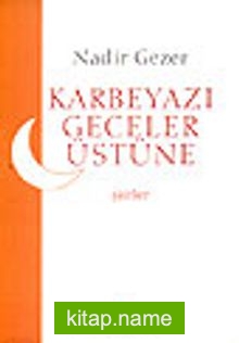 Karbeyazı Geceler Üstüne