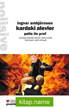 Kardaki Alevler Pelle ile Prof