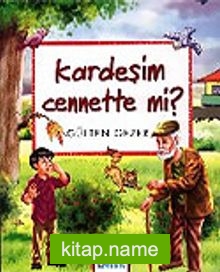 Kardeşim Cennette mi? / Meraklı Bilgiler 5