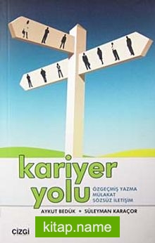 Kariyer Yolu Özgeçmiş Yazma Mülakat Sözsüz İletişim