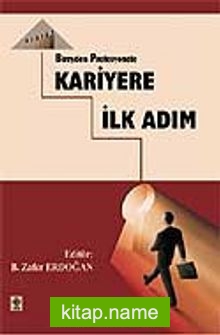 Kariyere İlk Adım