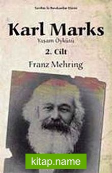 Karl Marks Yaşam Öyküsü (Cilt:2)