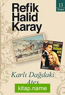 Karlı Dağdaki Ateş