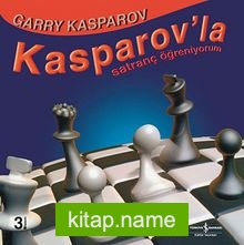 Kasparov’la Satranç Öğreniyorum