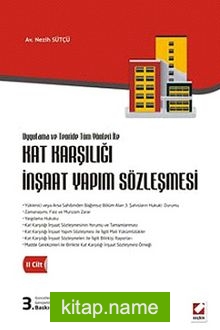 Kat Karşılığı İnşaat Yapım Sözleşmesi (2 Cilt) / Uygulama ve Teoride Tüm Yönleriyle