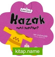 Kazak Nasıl Yapılıyor?