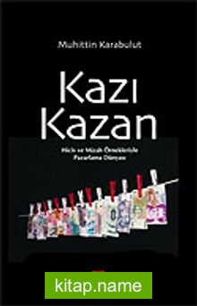 Kazı Kazan/Hiciv ve Mizah Örnekleriyle Pazarlama Dünyası