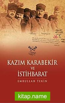 Kazım Karabekir ve İstihbarat