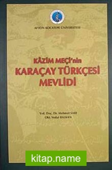 Kazım Meçi’nin Karaçay Türkçesi Mevlidi