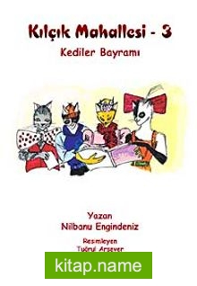 Kediler Bayramı / Kılçık Mahallesi-3