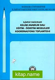 Kelam Anabilim Dalı Eğitim-Öğretim Meseleleri Koordinasyonu Toplantısı-II