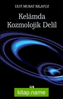 Kelamda Kozmolojik Delil