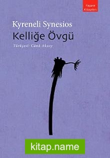 Kelliğe Övgü