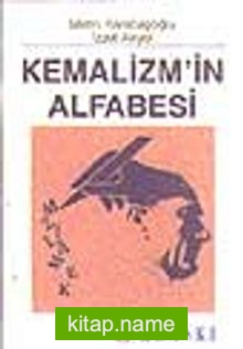 Kemalizm’in Alfabesi