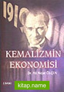 Kemalizmin Ekonomisi