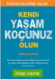 Kendi Yaşam Koçunuz Olun