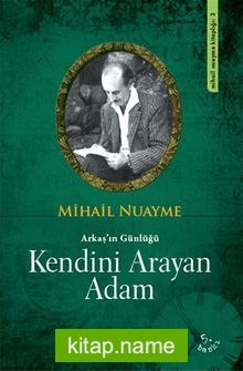 Kendini Arayan Adam / Arkaş’ın Günlüğü