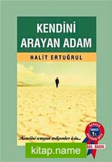 Kendini Arayan Adam (Özel Fiyat)