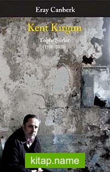 Kent Kırgını Toplu Şiirler (1960-2010)