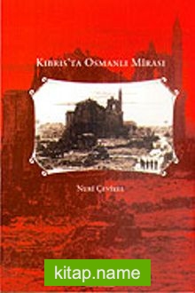 Kıbrıs’ta Osmanlı Mirası 1570-1960