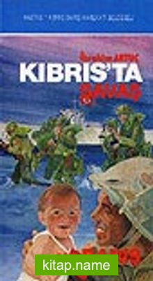 Kıbrıs’ta Savaş ve Barış