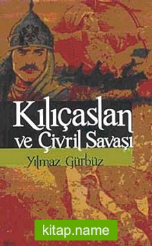 Kılıçaslan ve Çivril Savaşı