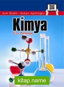 Kimya O’nu Anlatıyor