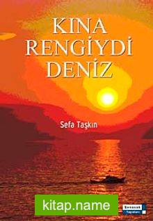 Kına Rengiydi Deniz