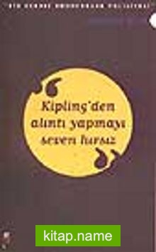 Kipling’den Alıntı Yapmayı Seven Hırsız