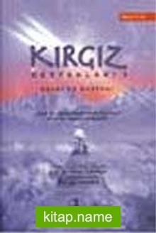 Kırgız Destanları-III  Kocacaş Destanı