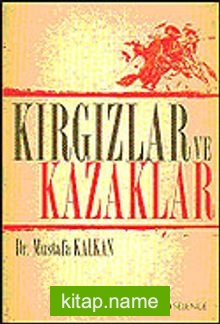 Kırgızlar ve Kazaklar