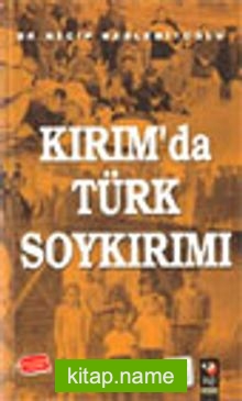 Kırım’da Türk Soykırımı