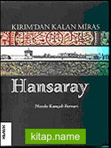 Kırım’dan Kalan Miras Hansaray