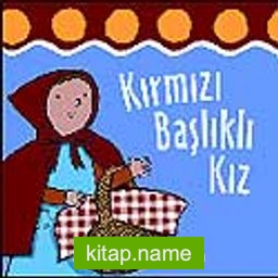 Kırmızı Başlıklı Kız / Dokun ve Hisset Dizisi