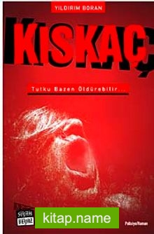 Kıskaç Tutku Bazen Öldürebilir…