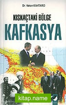 Kıskaçtaki Bölge Kafkasya
