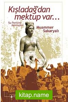 Kışladağ’dan Mektup Var… Su Perisine Mektuplar