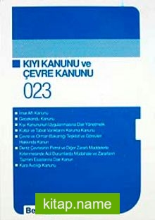 Kıyı Kanunu ve Çevre Kanunu / Cep Kitapları 023