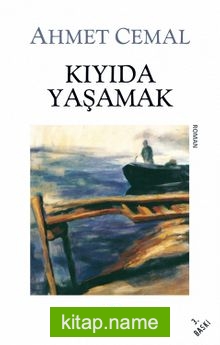 Kıyıda Yaşamak