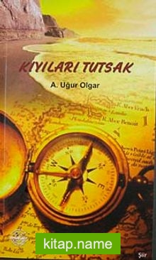Kıyıları Tutsak