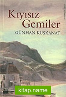 Kıyısız Gemiler