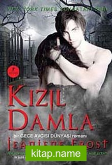 Kızıl Damla / Bir Gece Avcısı Dünyası Romanı