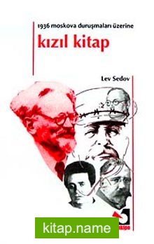 Kızıl Kitap 1936 Moskova Duruşmaları Üzerine