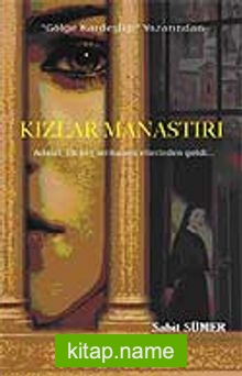 Kızlar Manastırı  Asalet, İlk Kez İntikamın Ellerinden Geldi