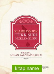 Klasik Dönem Türk Şiiri İncelemeleri