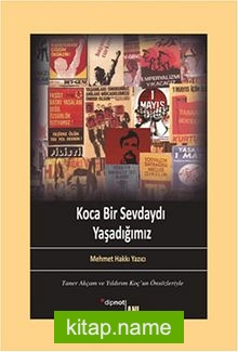 Koca Bir Sevdaydı Yaşadığımız