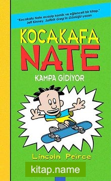 Kocakafa Nate Kampa Gidiyor