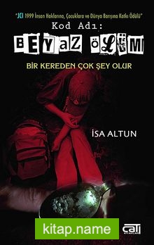 Kod Adı: Beyaz Ölüm / Bir Kereden Çok Şey Olur